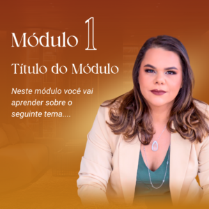 Mentoria Prosperidade Feminina - Juliana Campos - Módeulo 1